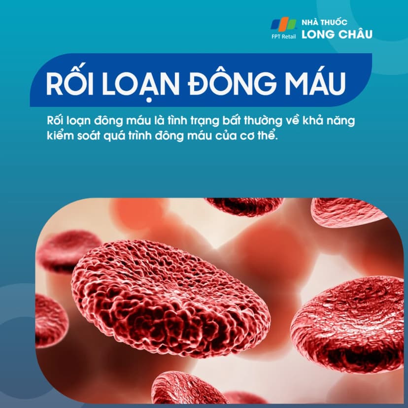 Rối loạn đông máu là gì? Những điều cần biết về rối loạn đông máu